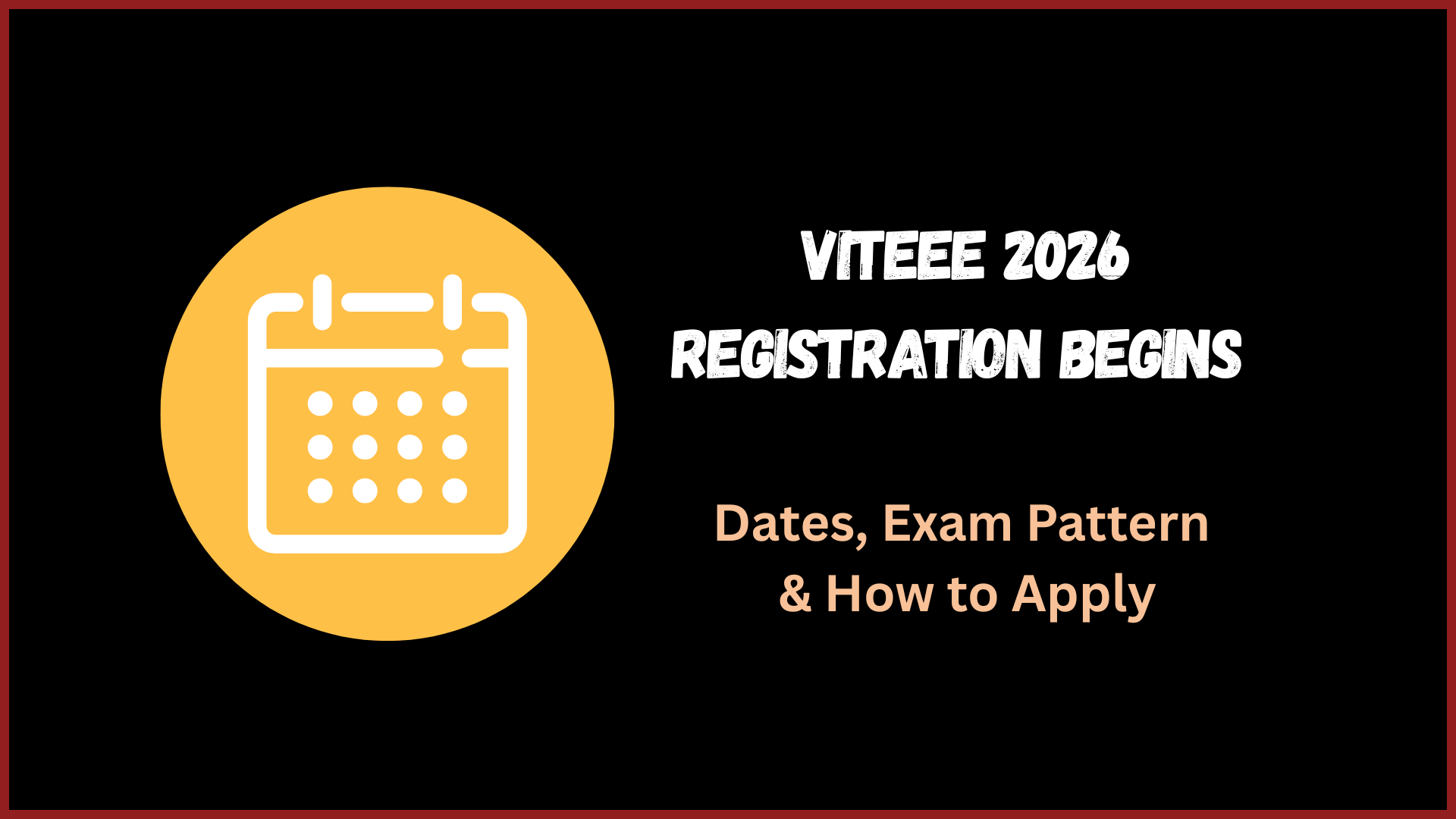 VITEEE 2026 Application Form Updates — Link , Exam Dates & New Pattern